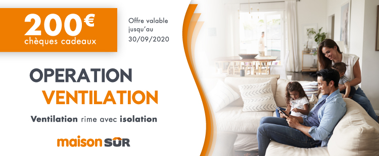 offre commerciale MaisonSûr sur la ventilation