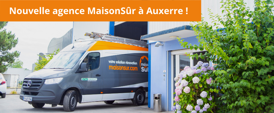 Nouvelle agence MaisonSûr à Auxerre