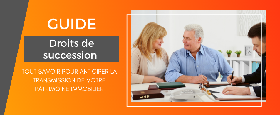 Guide des droits de succession pour transmettre sa maison