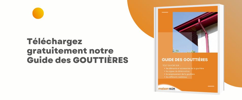 Télécharger guide gouttières gratuit