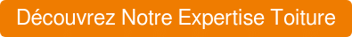 Découvrez Notre Expertise Toiture