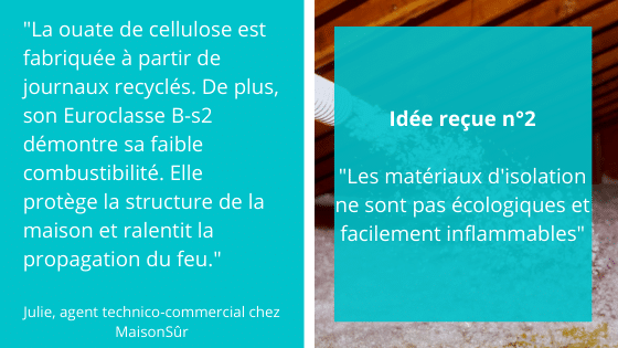 les matériaux utilisés pour l'isolation sont inflammables et ne sont pas écologiques