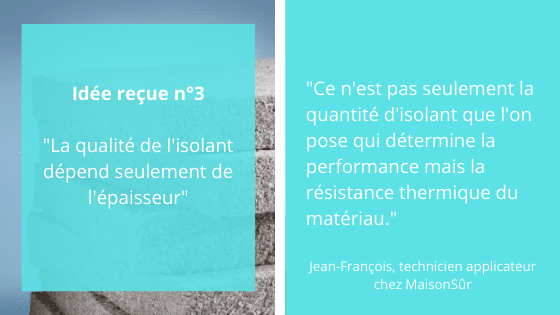 la résistance thermique est un indicateur de la qualité de l'isolant